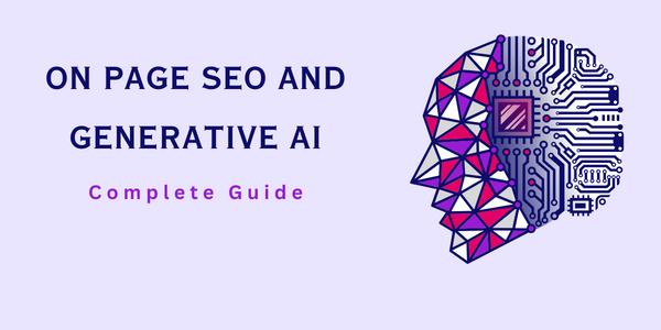 On Page SEO And Generative AI